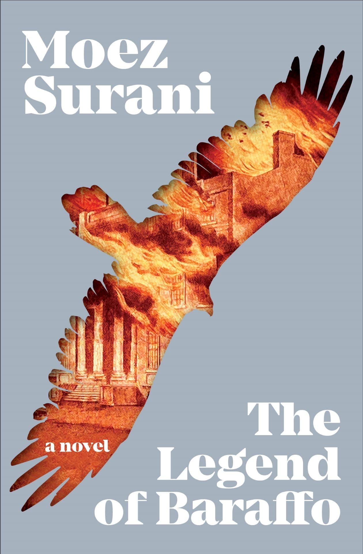 Book cover of 'The Legend of Baraffo' by Moez Surani, featuring an image of a bird composed of architectural elements and flames.