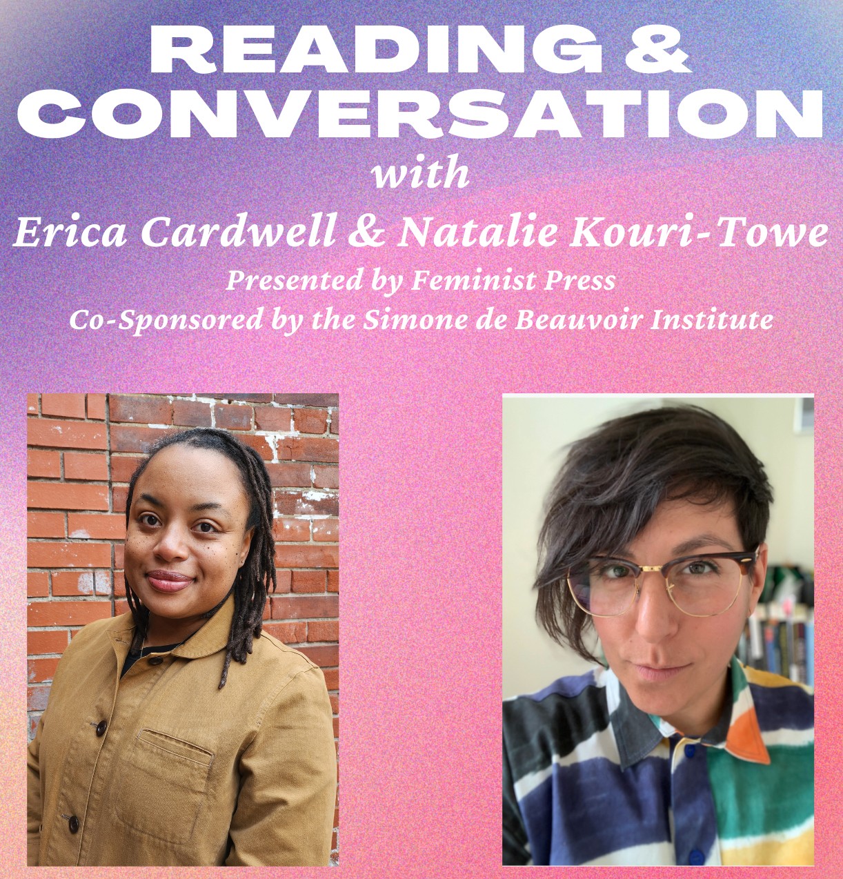 A pink poster with the event information and photos of the author, Erica Cardwell, and Concordia faculty member, Natalie Kouri-Towe