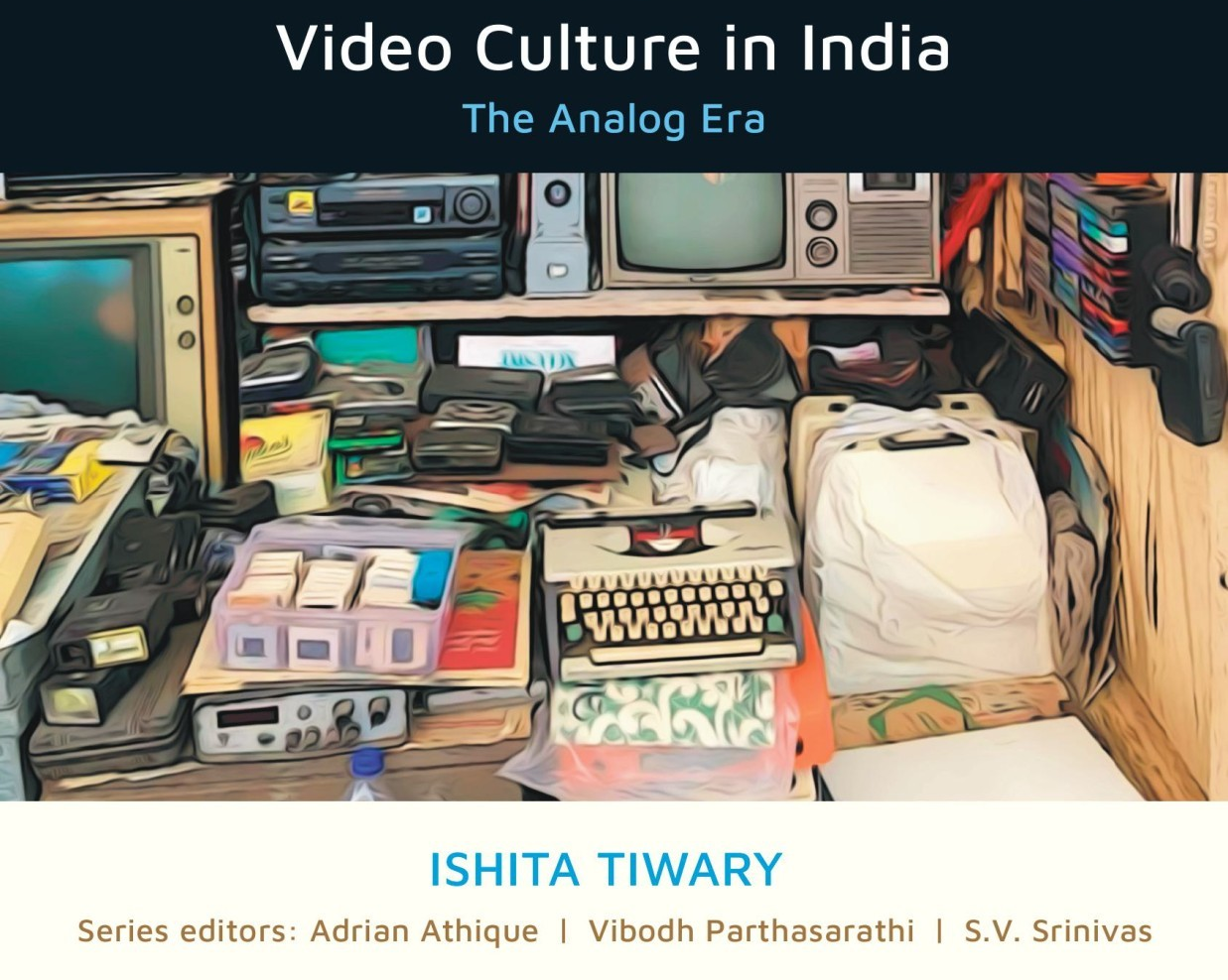 Concordia Cinema prof publishes debut book, Video Culture in India: The Analog Era